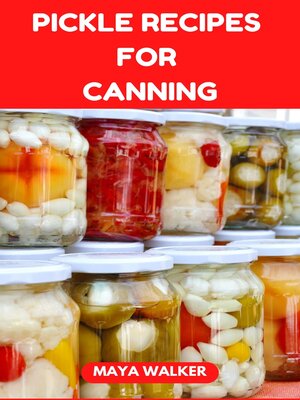cover image of PICKLE RECIPES  FOR  CANNING